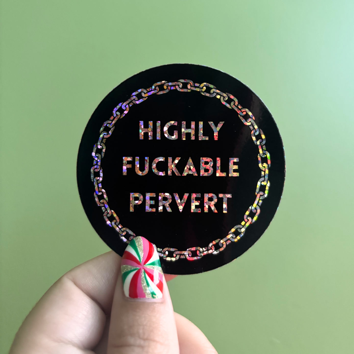 Highly F*ckable Pervert Sticker