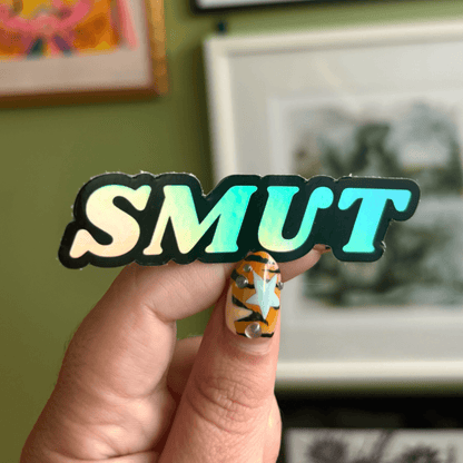 Holographic Smut Sticker