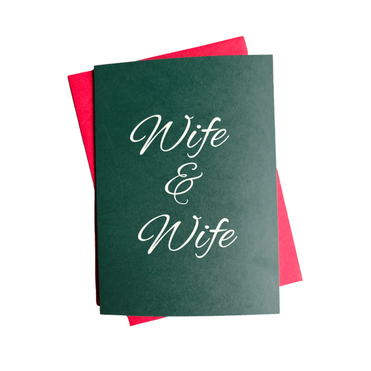 Wife and Wife Greeting Card