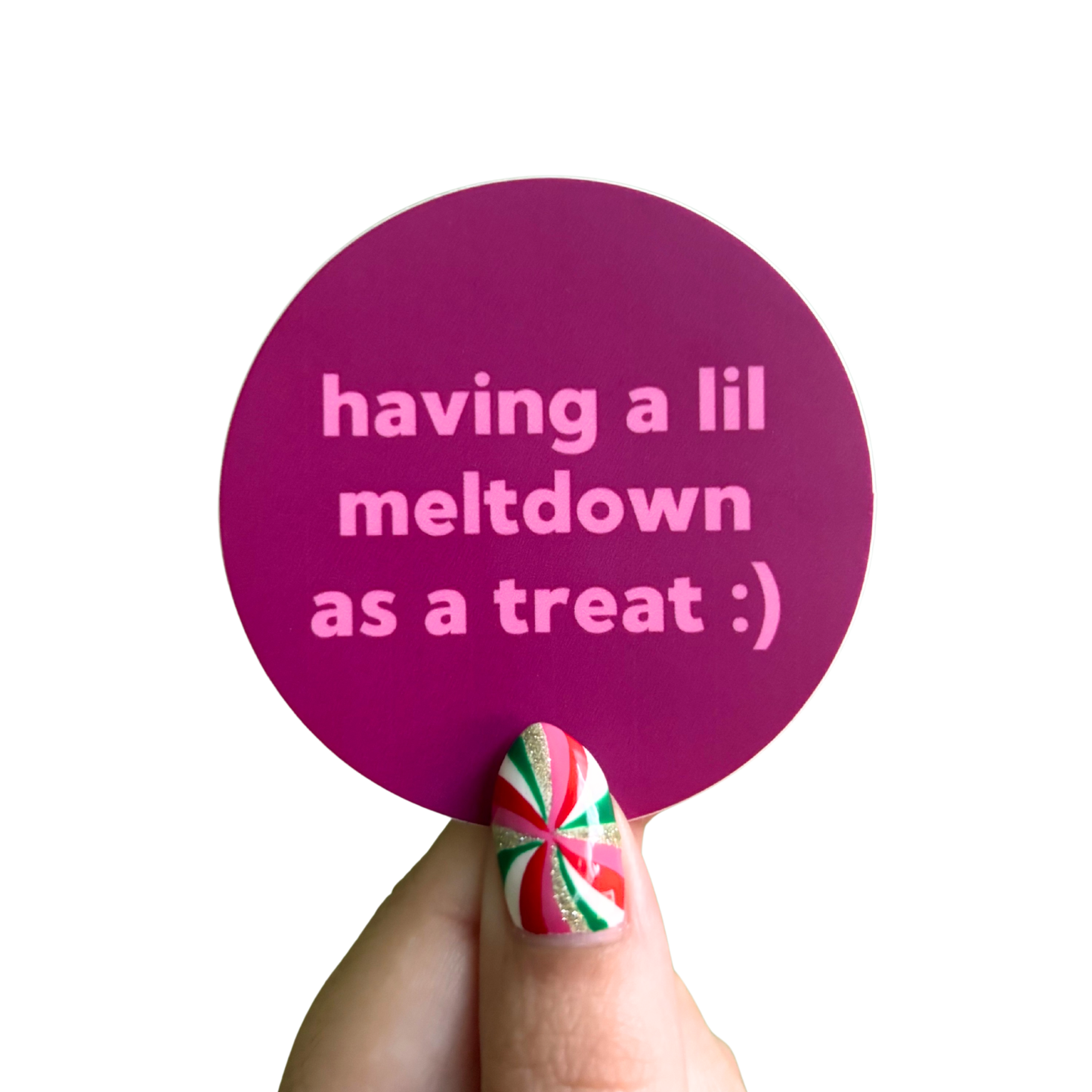 Having a Meltdown Sticker